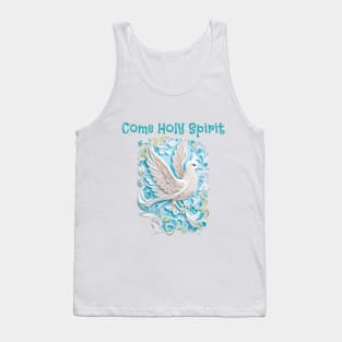 Come Holy Spirit Dove Tank Top